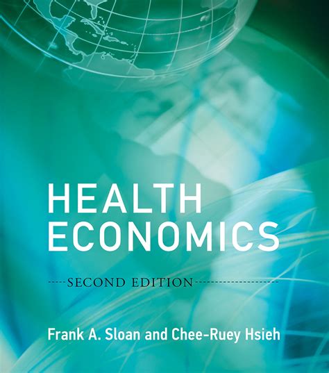 Health Economics Second Edition By Frank A Sloan Penguin Books New
