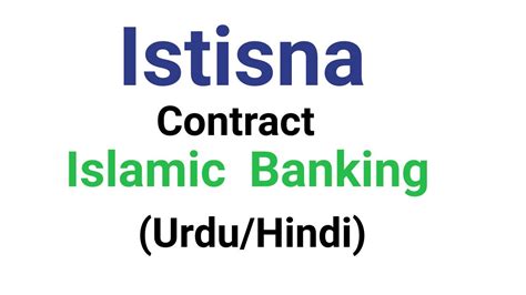 Istisna Contract In Islamic Banking In Urdu Hindi How Does Istisna