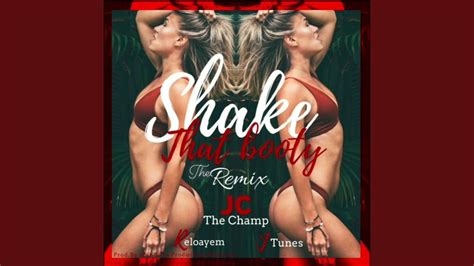 Shake That Booty Feat Jtunes And Reloayem The Remix Youtube
