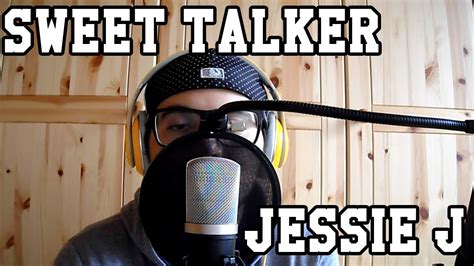 Sweet Talker Jessie J Cover By Jacopo Youtube