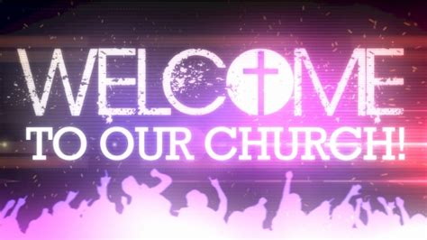 Welcome To Our Church 3 Animated Praise Sermonspice