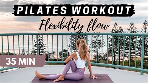 Min Pilates Workout Flexibility Flow Youtube