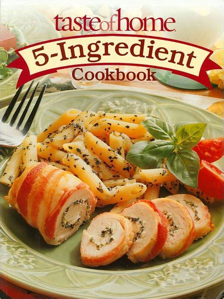 Taste Of Home 5 Ingredient Cookbook By Readers Digest Paperback