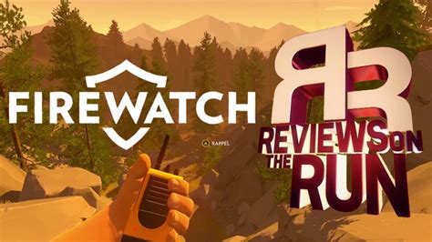 Firewatch Game Review Epn Reviews On The Run Youtube