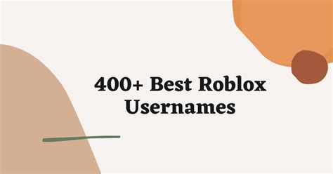 Roblox Usernames 400 Good Roblox Usernames Ideas