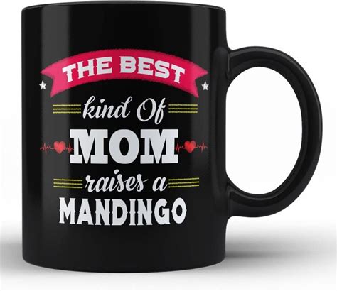 Best Moms Raise Mandingos Unique T For Proud Mom Of A