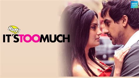 Huff Its Too Much 2013 Hindi Movie Watch Full Hd Movie Online On