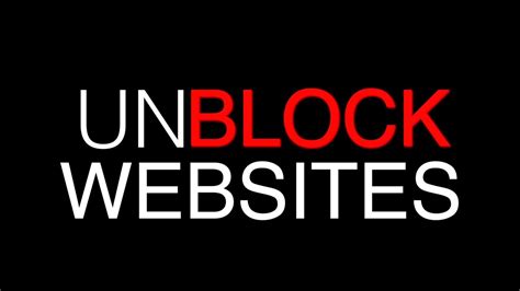 how to unblock websites youtube