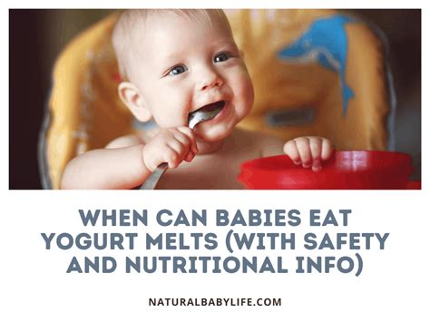 As the child ages, a variety of healthful foods is encouraged. When Can Babies Eat Yogurt Melts (With Safety and ...