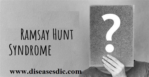 Ramsay Hunts Syndrome Description Complications And Treatment