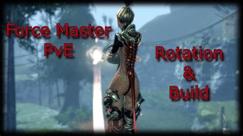 It really isn't bs at all. Blade & Soul - Force Master PvE Build and Rotation Guide - Burn Spec - YouTube