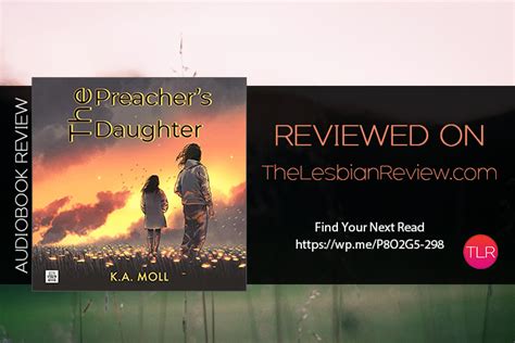 The Preacher’s Daughter By Ka Moll Audiobook Review · The Lesbian Review