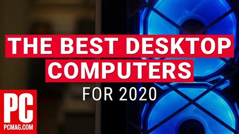 The Best Desktop Computers For 2020 Bestpresent