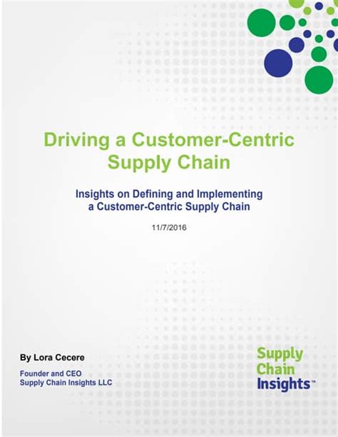 Supply Chain Insights Building The Customer Centric Supply Chain 17
