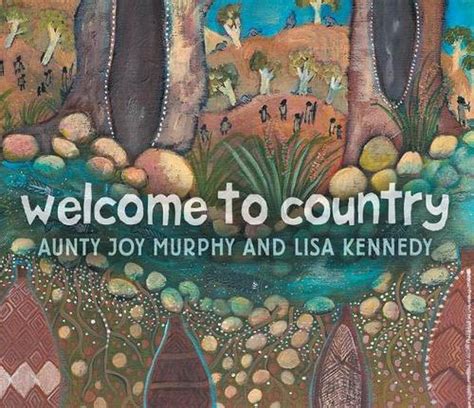 welcome to country by aunty joy murphy board book 9781760652005 buy online at the nile