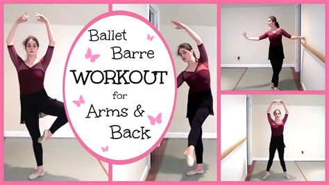 Ballet Barre Workout For Arms And Back Kathryn Morgan