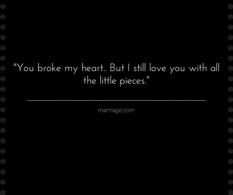 100 Broken Heart Quotes To Help You Deal With The Pain