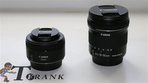Canon 50mm And Canon 10 18mm My First Two Lenses For The Canon 80d Youtube