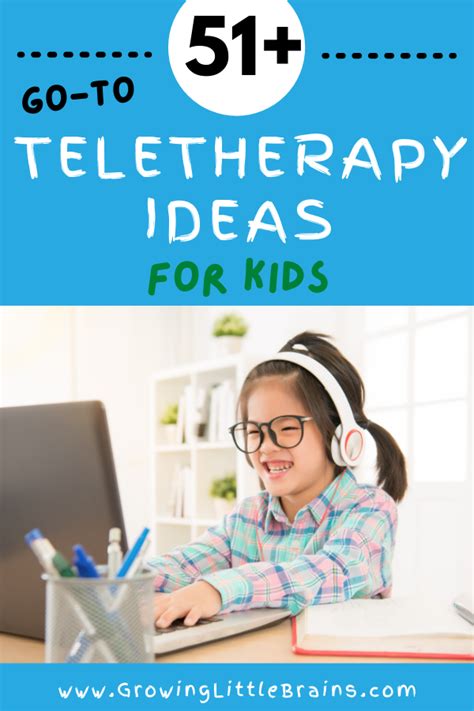 51 Go To Teletherapy Ideas For Kids — Growing Little Brains