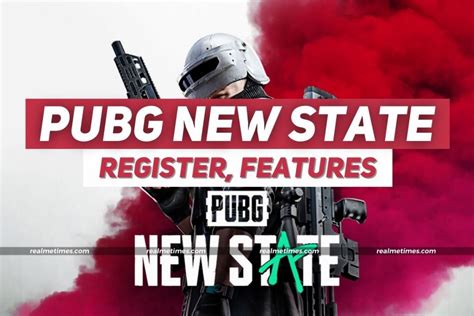 Pubg New State Pre Registrations Features Launch Date And More