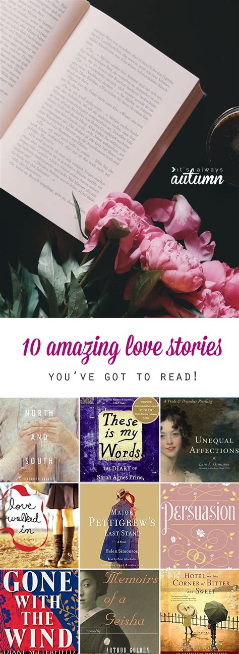 10 Amazing Love Stories These Are The Best Romantic Novels Ten Books