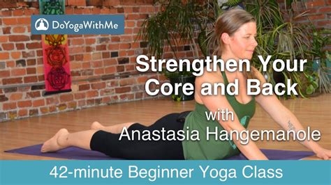 hatha yoga with anastasia hangemanole strengthen your core and back youtube
