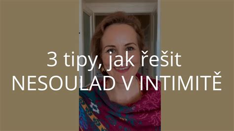 Denisa ŘÍha PaleČkovÁ 3 Tipy Jak řešit Nesoulad V Intimitě Youtube