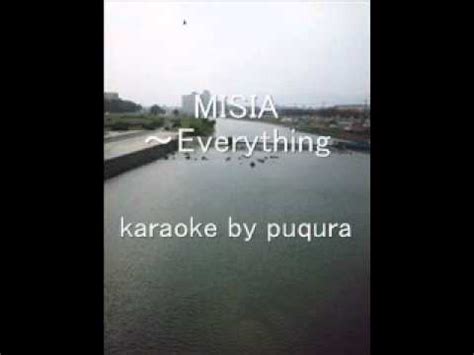 Everything (junior+gomi cup noodle 39 remix) misia 2010. MISIA～Everything karaoke by puqura - YouTube