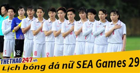 Sea games 2017 football bronze medal indonesia vs myanmar will be held at selayang municipal stadium on tuesday 29th august 2017 at 4.30pm. Vietnam women's national football team ready for SEA Games ...