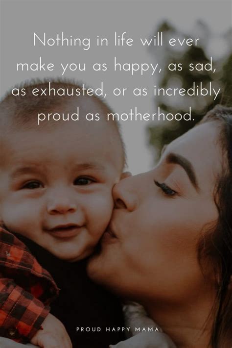 Being A Mother Is Incredible These Inspirational Mom Quotes Put Into Words The Feelings