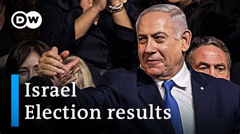 Israel Election Results Netanyahu On Top Dw News Youtube