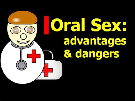 Oral Sex Advantages And Dangers YouTube