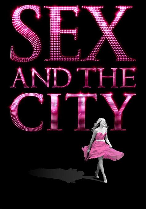 Sex And The City Streaming Where To Watch Online