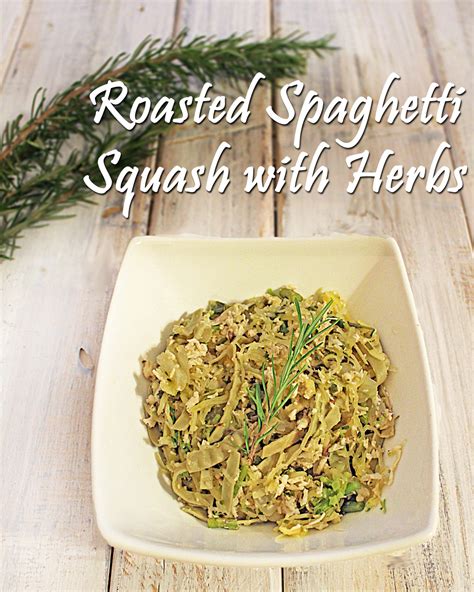 Recipe Roasted Spaghetti Squash With Herbs Healthy Eaton