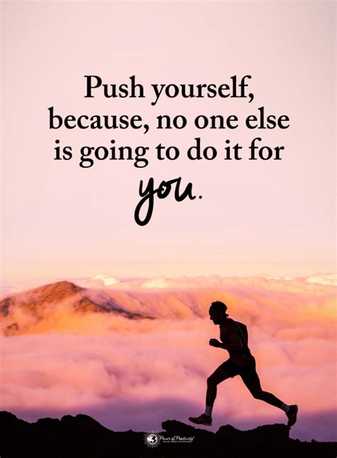 Pushing Yourself Quotes