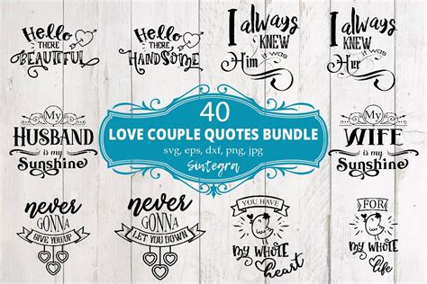 Couple Love Quotes Bundle Svg 40 Designs