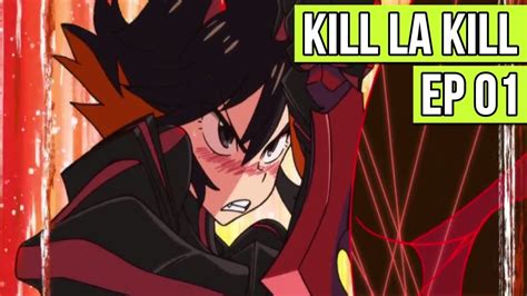 Review Kill La Kill Ep 1 Primeiras Impressões Youtube