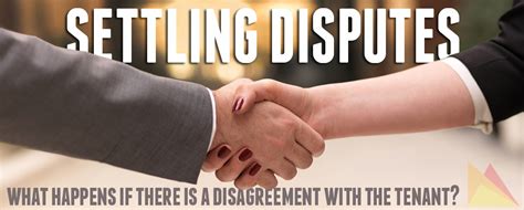 Settling Disputes What Happens If There Is A Disagreement With The
