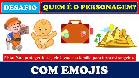 Quem é O Personagem Com Emojis Desafios Biblicos Personagens