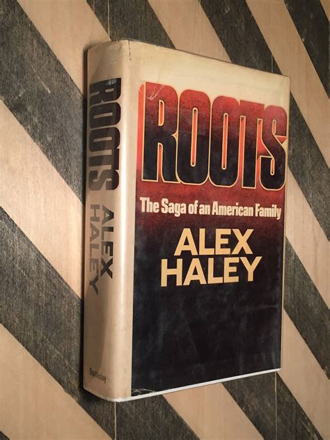 Roots By Alex Haley 1976 Hardcover First Edition