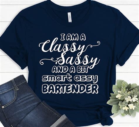 i am a classy sassy and a bit smart assy bartender t funny ts t shirt ebay