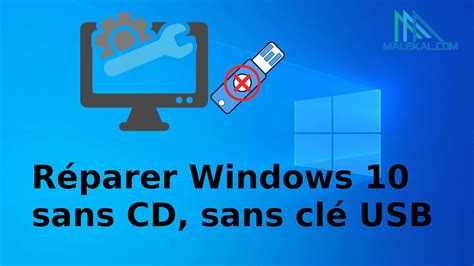 Réparer Windows 10 Sans Cd Sans Clé Usb Sans Perte De Données