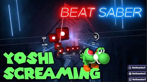 Beat Saber Yoshi Screaming Yoshi Expert Youtube