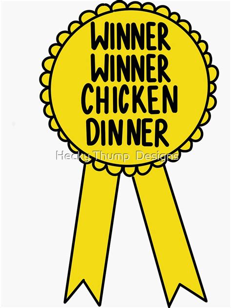 Winner Winner Chicken Dinner Sticker By Heckythumpdesig Redbubble