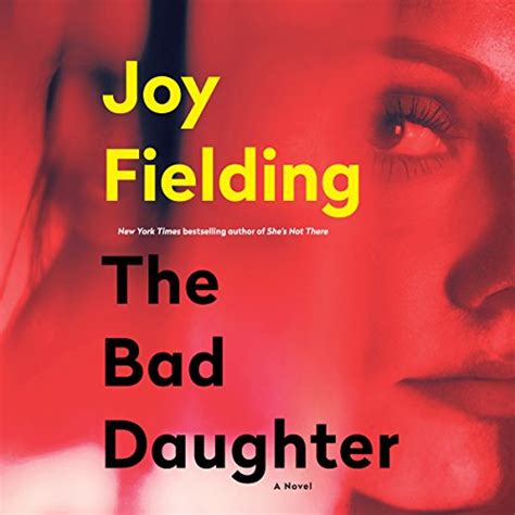 The Bad Daughter A Novel Audible Audio Edition Joy