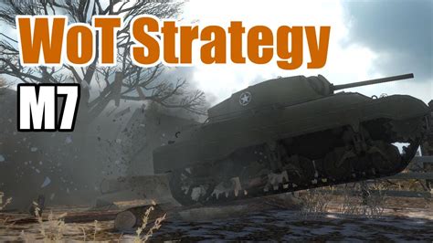 World Of Tanks Tank Guides How To M7 On Track To The T57 S4 E3