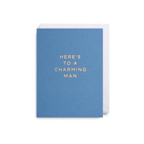 Here S To A Charming Man Little Card By French Grey Interiors