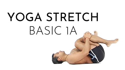 Basic Yoga Stretches 1a Youtube