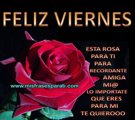 Feliz Viernes Esta Rosa Es Para Ti Blessed Weekend Images Humor Movie Posters Helen Spanish