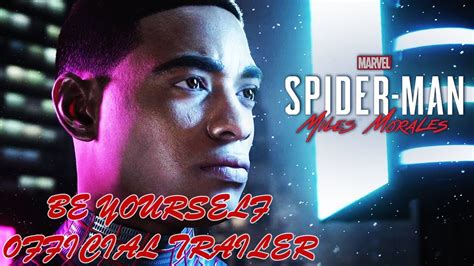 Marvel Spider Man Miles Morales Be Yourself Official Trailer Hd Ps5
